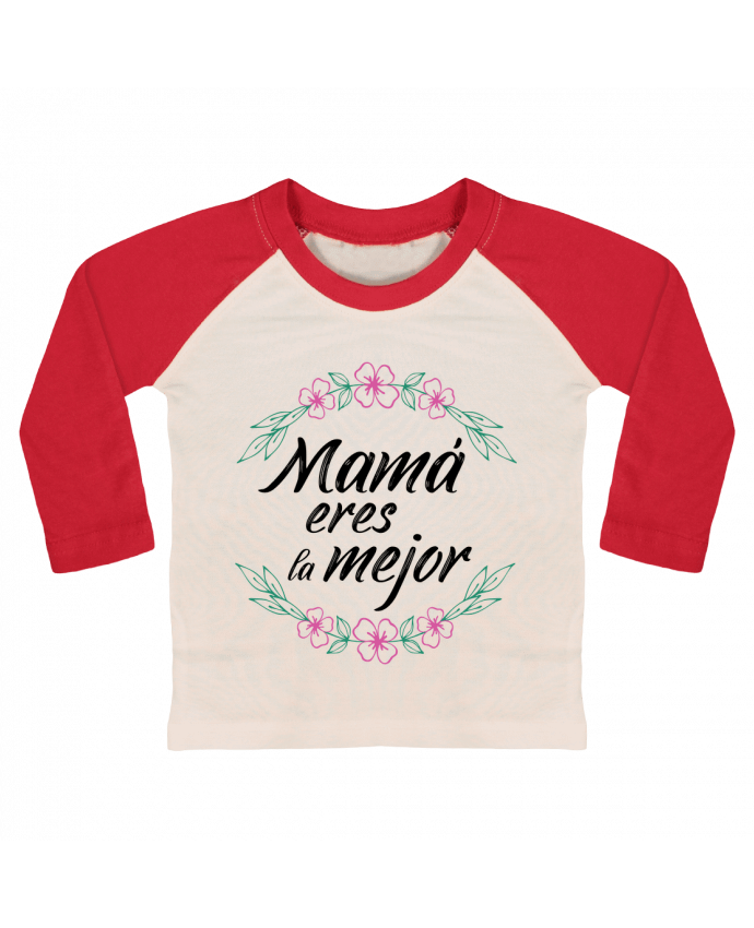 Camiseta Bebé Béisbol Manga Larga Mama eres la mejor por tunetoo