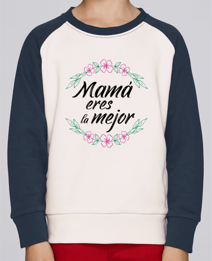 Sweat baseball enfant Mama eres la mejor par tunetoo