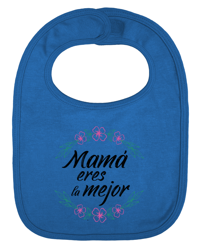Baby Bib plain and contrast Mama eres la mejor by tunetoo