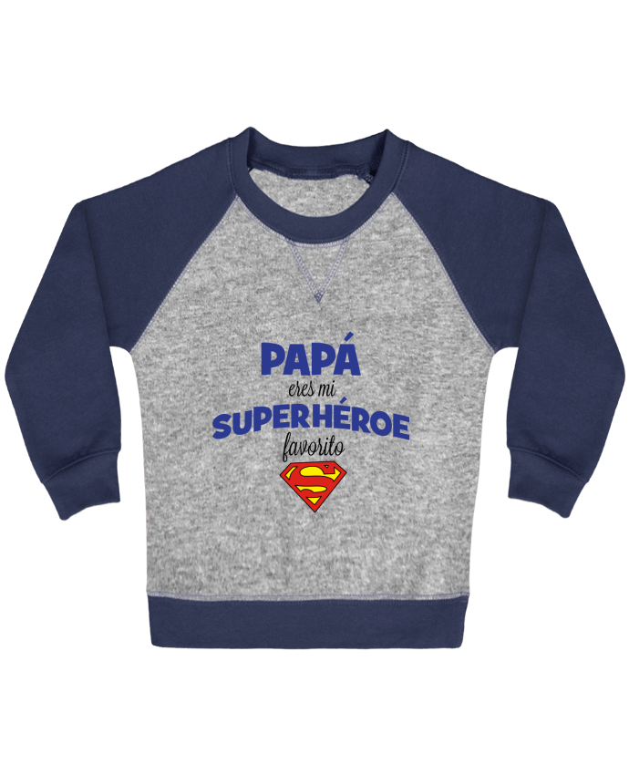 Sweatshirt Baby crew-neck sleeves contrast raglan Papa eres mi superhéroe favorito by tunetoo