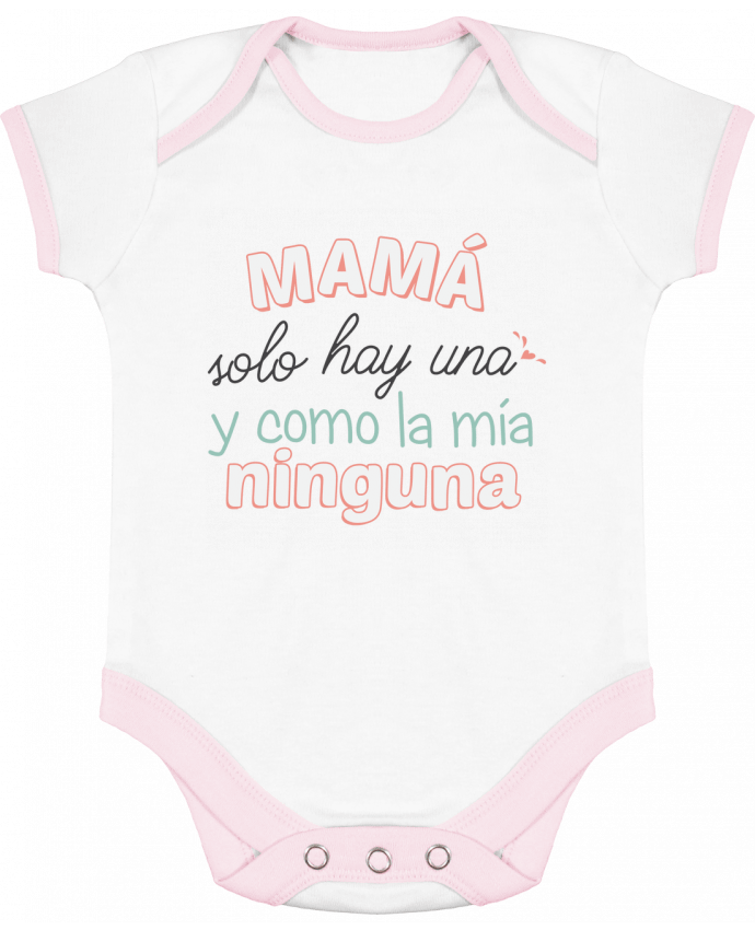 Body Bebé Contraste Mama solo hay una y como la mia ninguna por tunetoo
