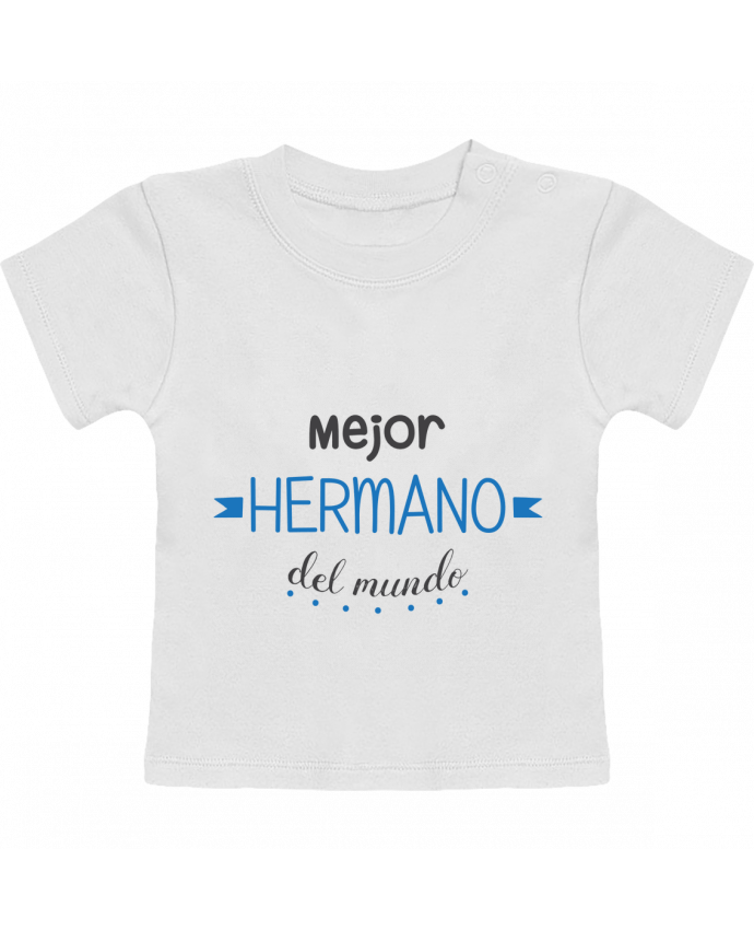 T-Shirt Baby Short Sleeve Mejor hermano del mundo manches courtes du designer tunetoo