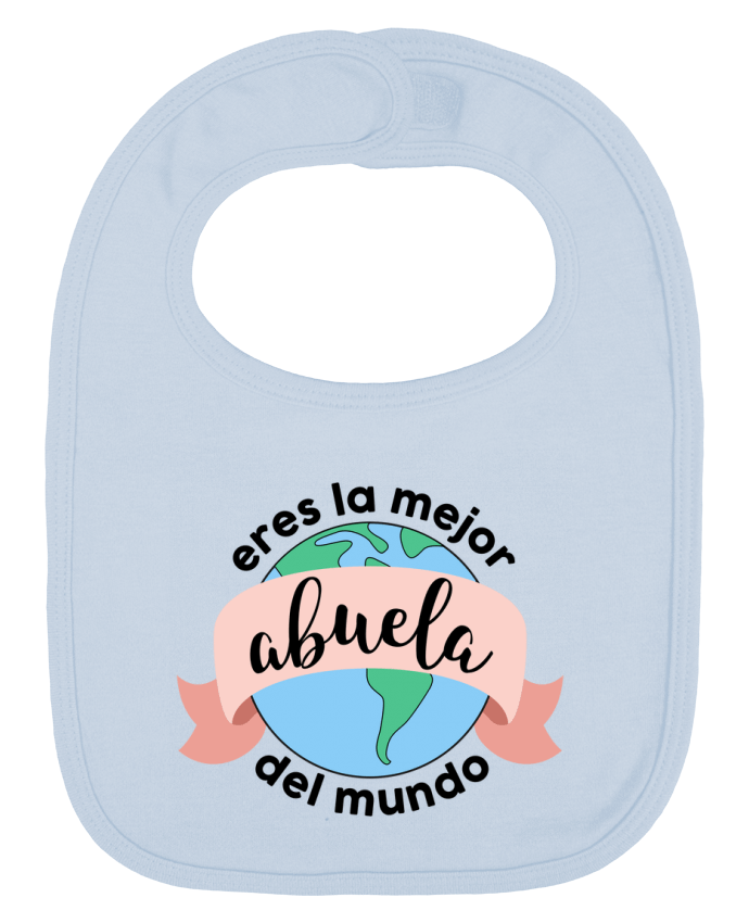 Bavoir bébé uni Eres la mejor abuela del mundo par tunetoo