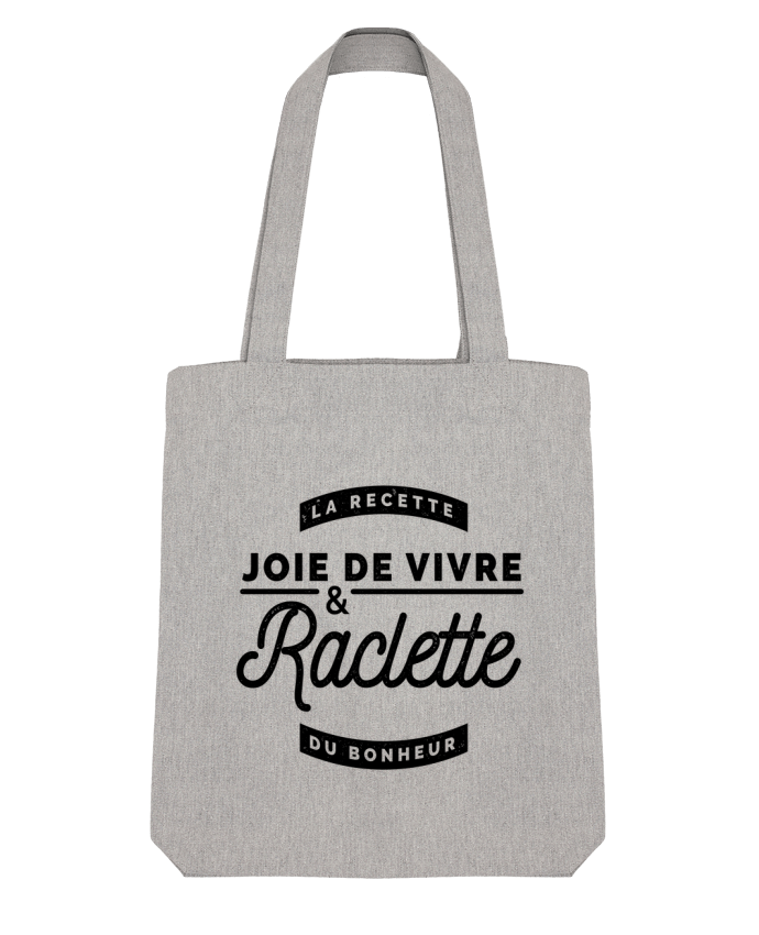 Tote Bag Stanley Stella Joie de vivre et raclette by Rustic 