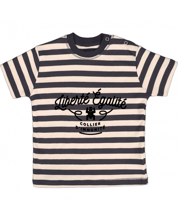 T-shirt baby with stripes Liberté égalité collier d'immunité by Rustic