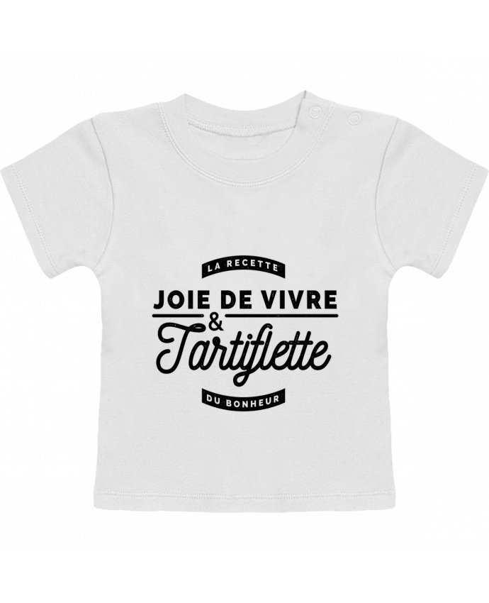 T-shirt bébé Joie de vivre et Tartiflette manches courtes du designer Rustic