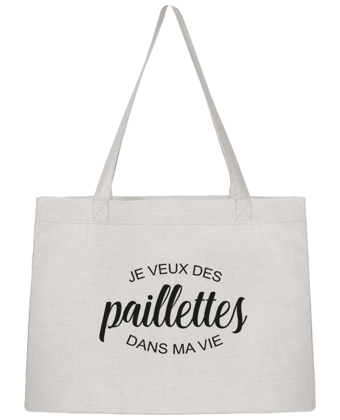 Shopping tote bag Stanley Stella Je veux des paillettes dans ma vie by FRENCHUP-MAYO