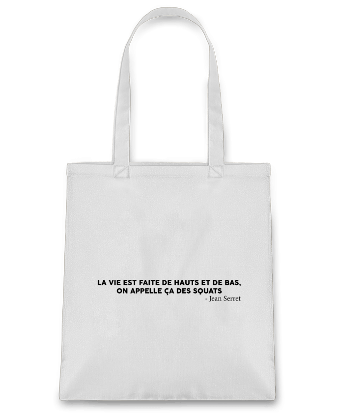 Tote Bag cotton La vie est faite de hauts et de bas - Homme by tunetoo