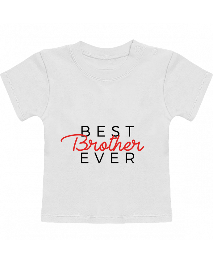T-Shirt Baby Short Sleeve Best Brother ever manches courtes du designer Nana