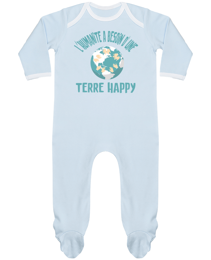 Body Pyjama Bébé L'humanité a besoin d'une terre happy par jorrie