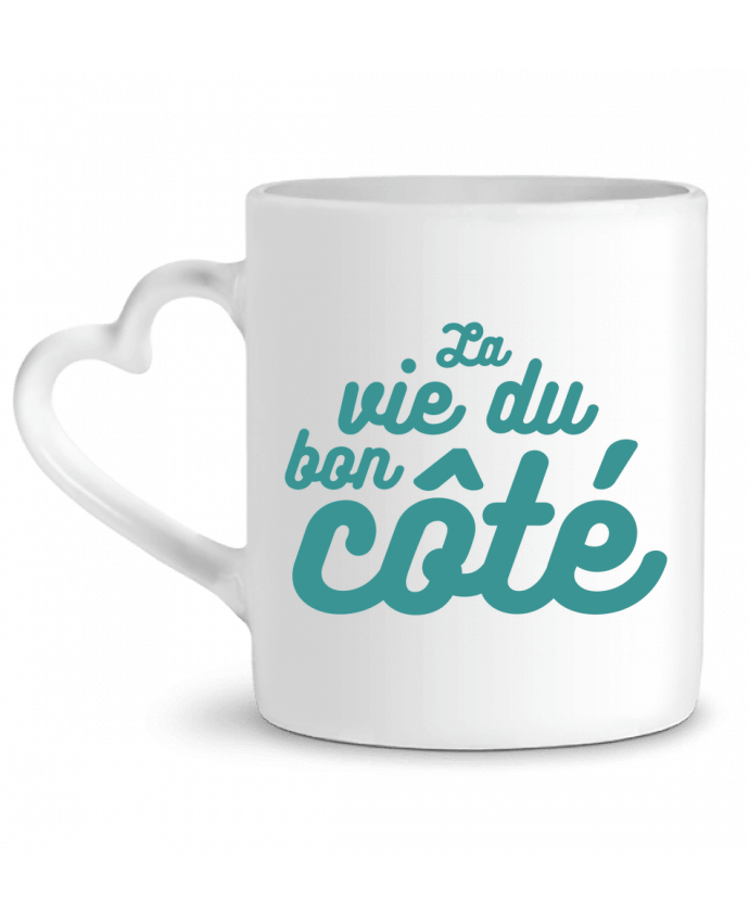 Mug Heart La vie du bon côté by tunetoo