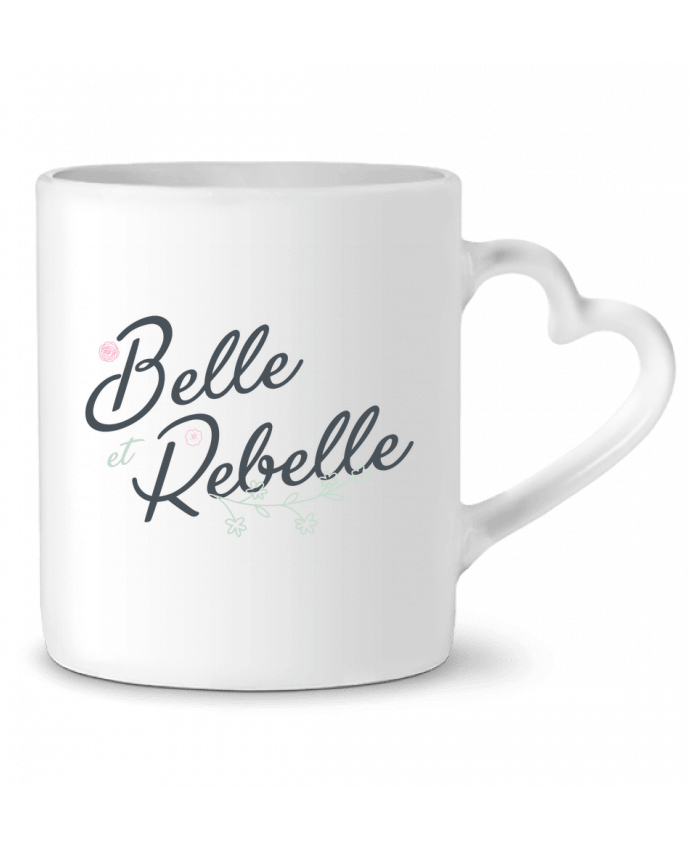 Mug coeur Belle et Rebelle par tunetoo