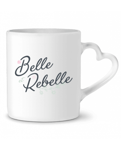 Mug coeur Belle et Rebelle par tunetoo