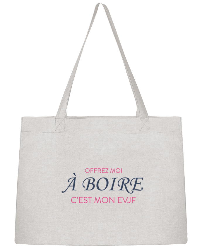 Shopping tote bag Stanley Stella Offrez moi à boire c'est mon EVJF by tunetoo