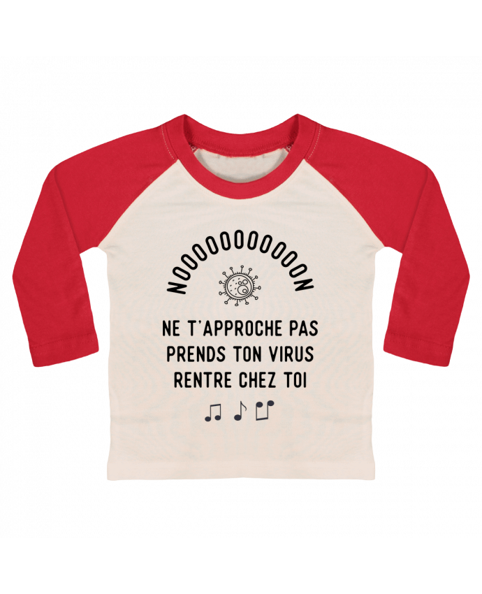 Camiseta Bebé Béisbol Manga Larga Prends ton virus rentre chez toi humour corona virus por Original t-shirt