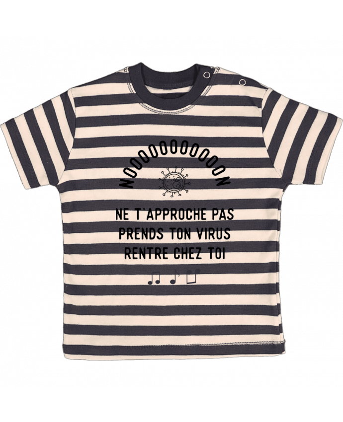 Camiseta Bebé a Rayas Prends ton virus rentre chez toi humour corona virus por Original t-shirt