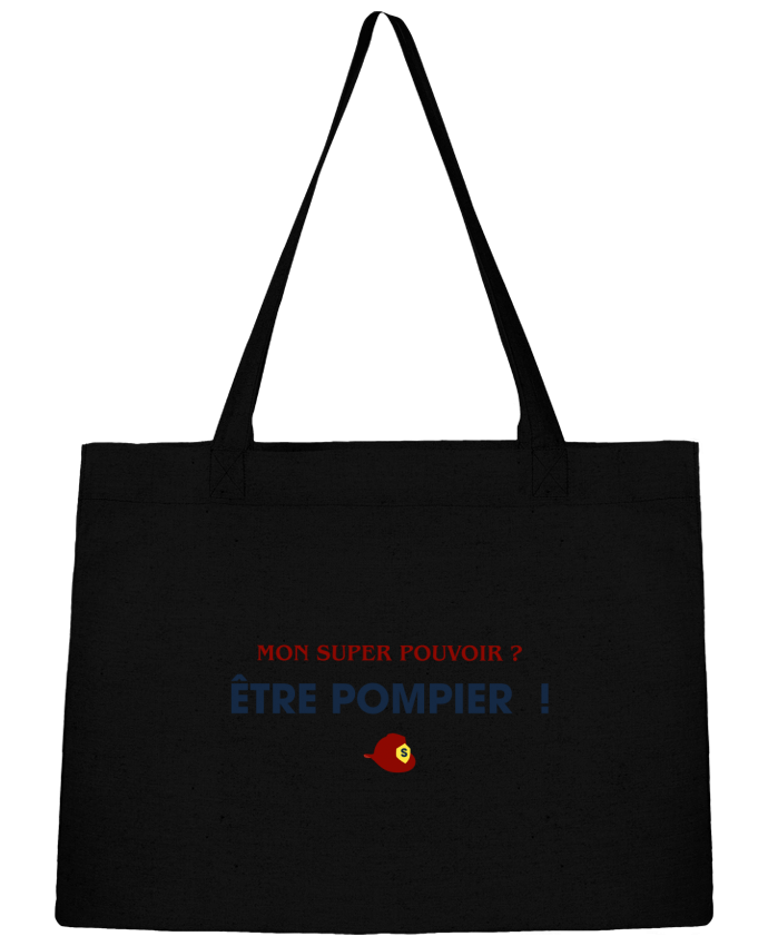 Shopping tote bag Stanley Stella Mon super pouvoir ? être pompier ! by tunetoo