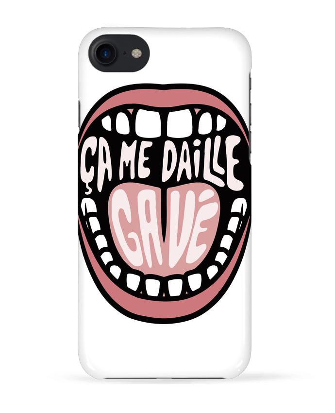 COQUE 3D Iphone 7 ça me daille gavé bouche de tunetoo