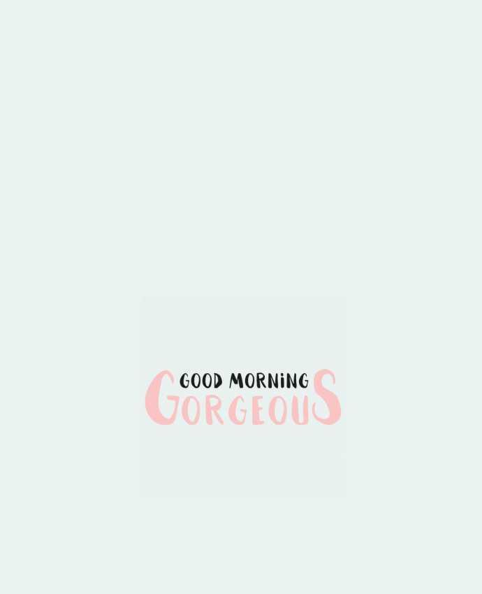 Tote Bag cotton Good morning gorgeous by tunetoo