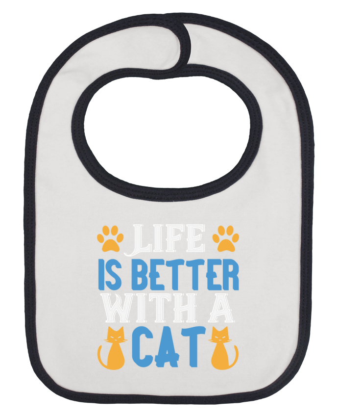 Baby Bib plain and contrast La vie est meilleure avec un chat by Boxsoo