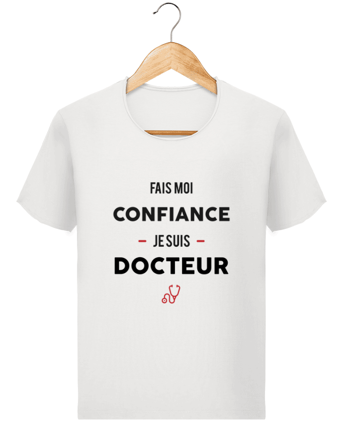 T-shirt Men Stanley Imagines Vintage Fais moi confiance je suis docteur by tunetoo