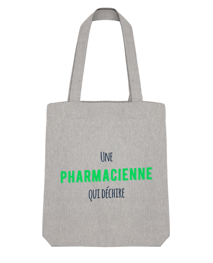 Tote Bag Stanley Stella Une pharmacienne qui déchire by tunetoo 