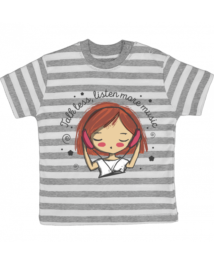 T-shirt baby with stripes Talk less, listen more music by happycactu_s