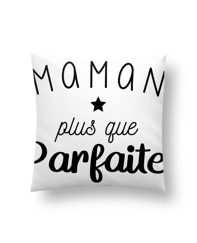 Coussin Maman plus que parfaite par La boutique de Laura