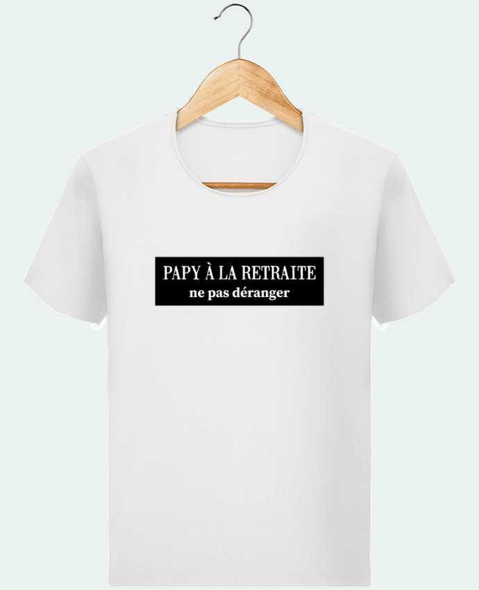 Camiseta Hombre Stanley Imagine Vintage Papy à la retraite - Ne pas déranger por tunetoo