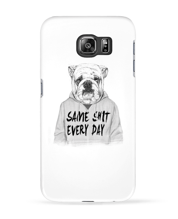 Case 3D Samsung Galaxy S6 Same shit every day - Balàzs Solti