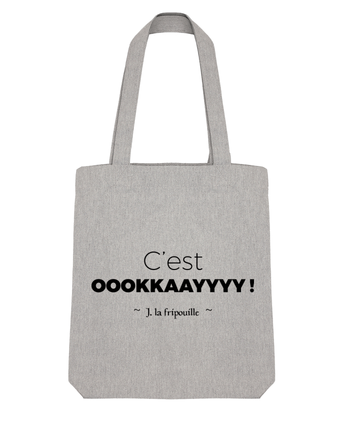 Tote Bag Stanley Stella oookkaayyyy ! by tunetoo 