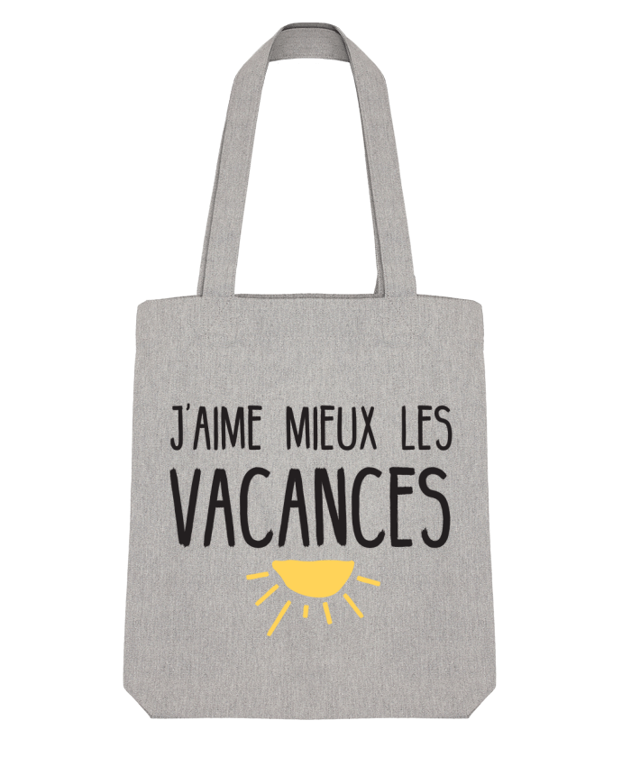Tote Bag Stanley Stella J'aime mieux les vacances by tunetoo 