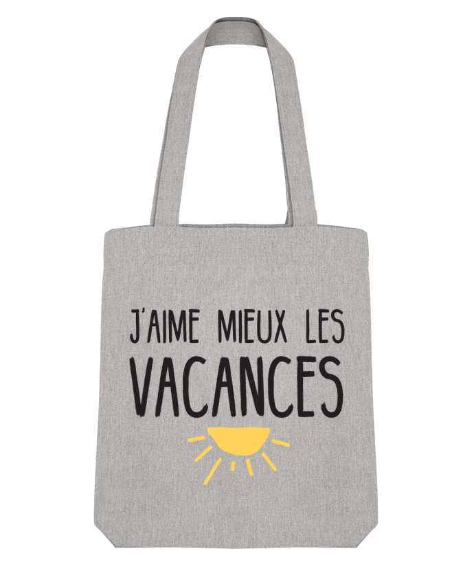 Tote Bag Stanley Stella J'aime mieux les vacances par tunetoo 