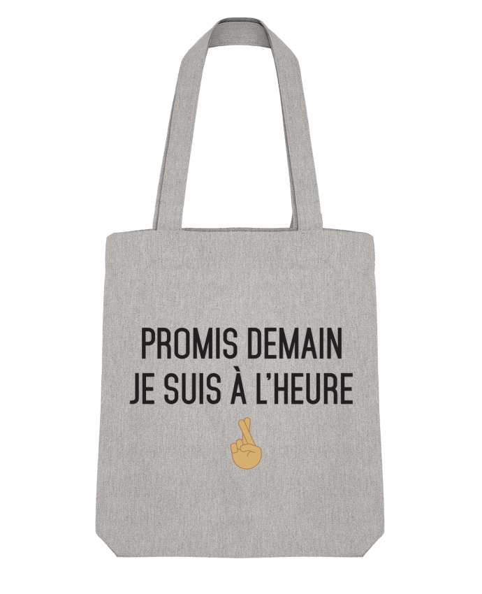 Tote Bag Stanley Stella Promis demain je suis à l'heure - mixed version by tunetoo 
