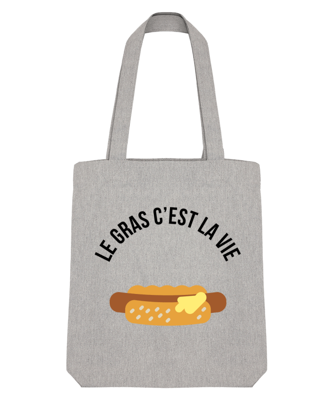 Tote Bag Stanley Stella Le gras c'est la vie par tunetoo 