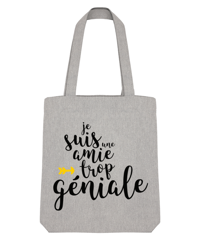 Tote Bag Stanley Stella Je suis une amie trop géniale par tunetoo 