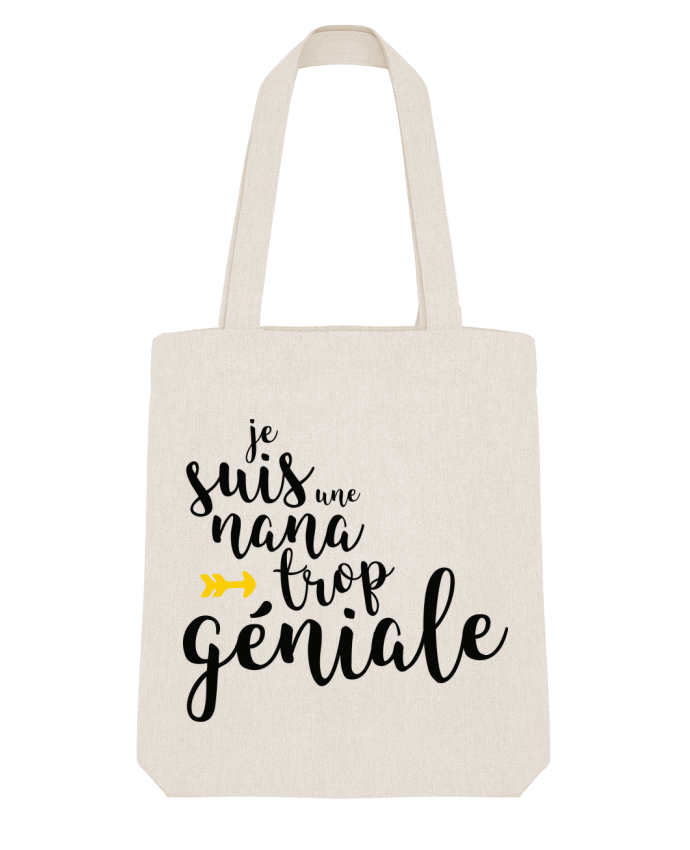 Tote Bag Stanley Stella Je suis une nana trop géniale par tunetoo 