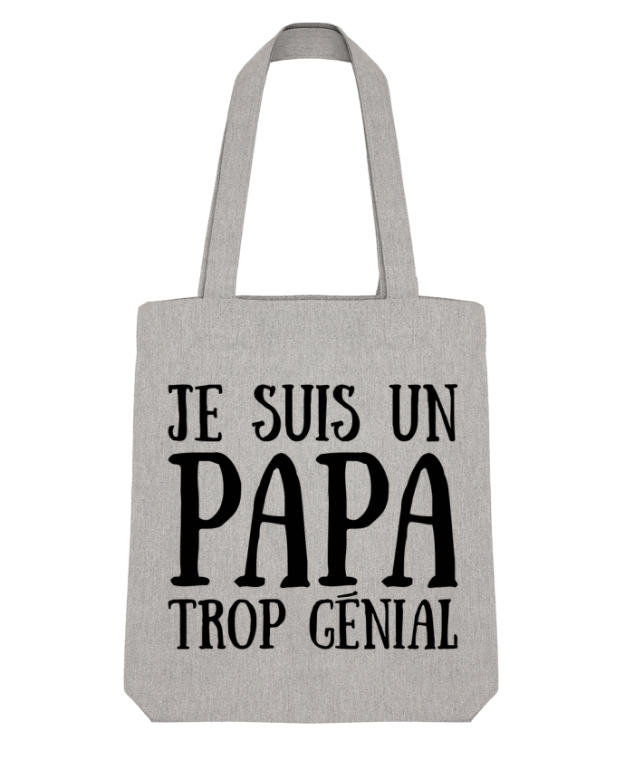 Tote Bag Stanley Stella Je suis un papa trop génial par tunetoo 