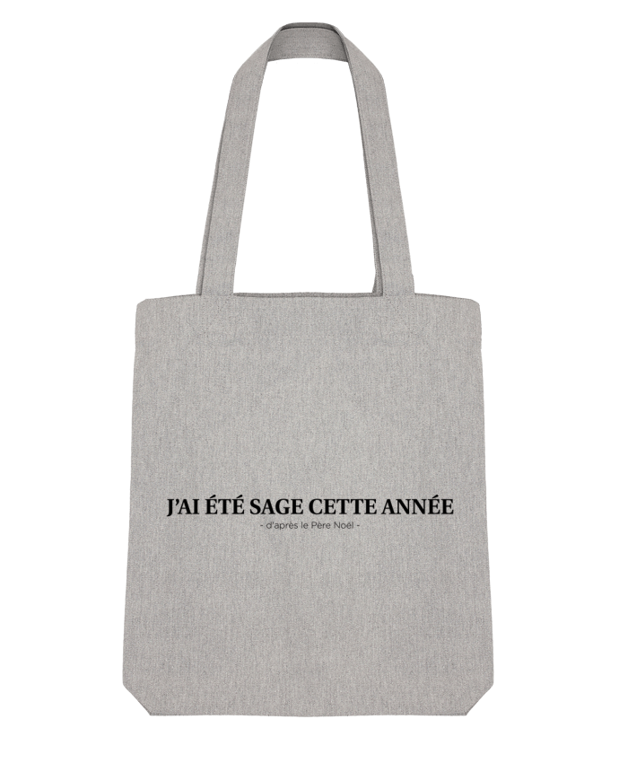 Tote Bag Stanley Stella J'ai été sage cette année - d'après le Père Noël - by tunetoo 