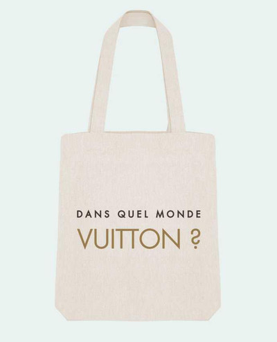 Tote Bag Stanley Stella Dans quel monde Vuitton ? par tunetoo 