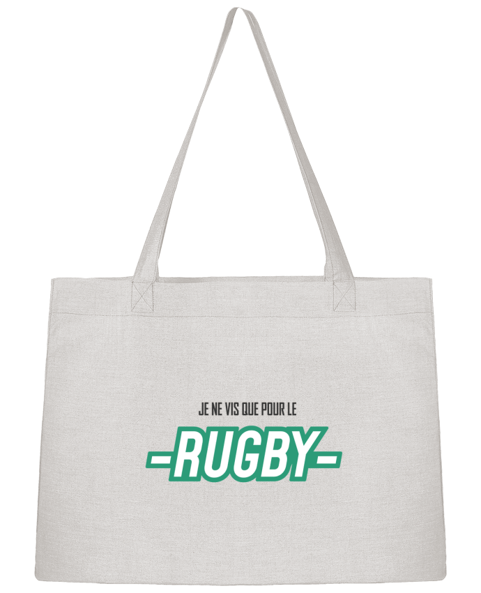 Shopping tote bag Stanley Stella Je ne vis que pour le rugby by tunetoo