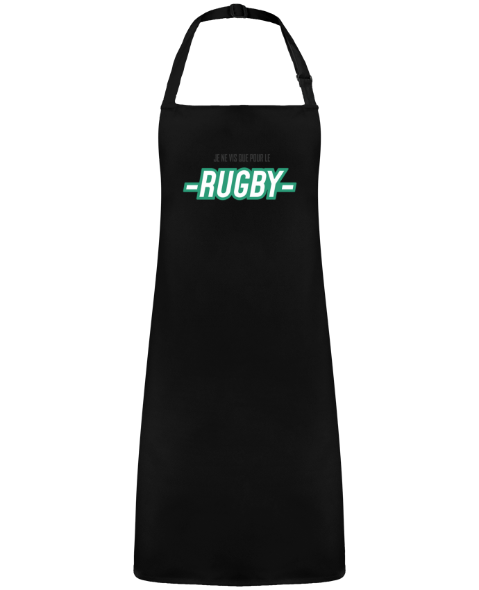 Tablier Je ne vis que pour le rugby par  tunetoo