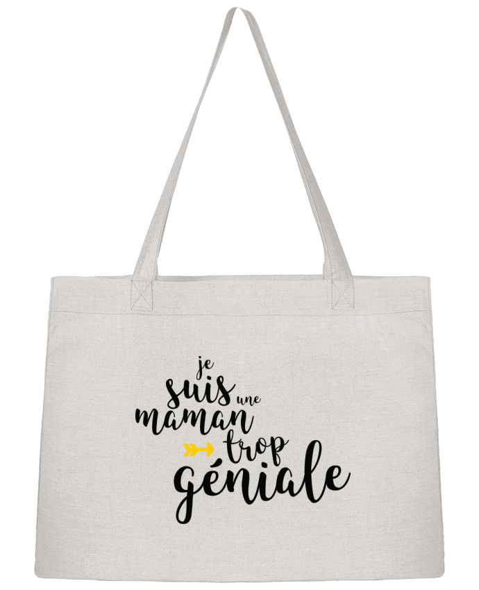 Shopping tote bag Stanley Stella Je suis une maman trop géniale by tunetoo