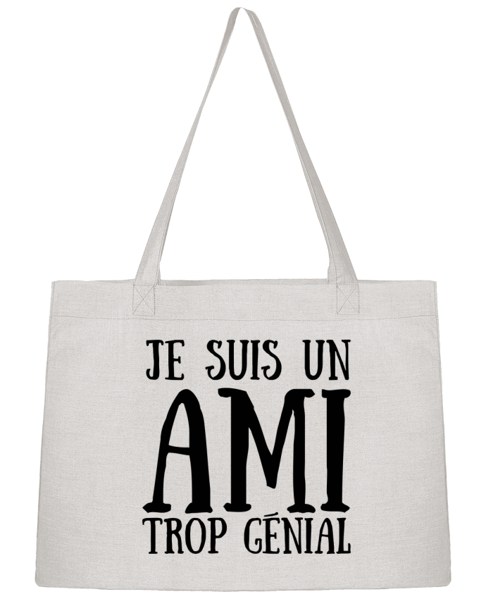 Shopping tote bag Stanley Stella Je suis un ami trop génial by tunetoo