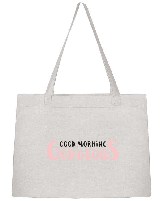 Shopping tote bag Stanley Stella Good morning gorgeous by tunetoo