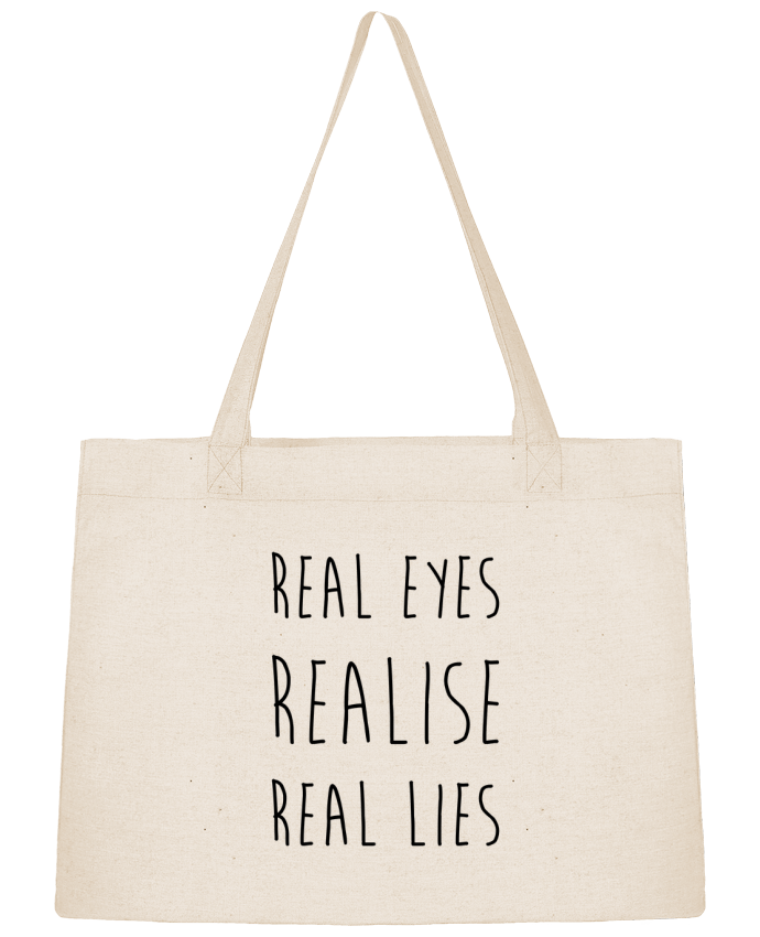 Shopping tote bag Stanley Stella Real eyes realise real lies by tunetoo