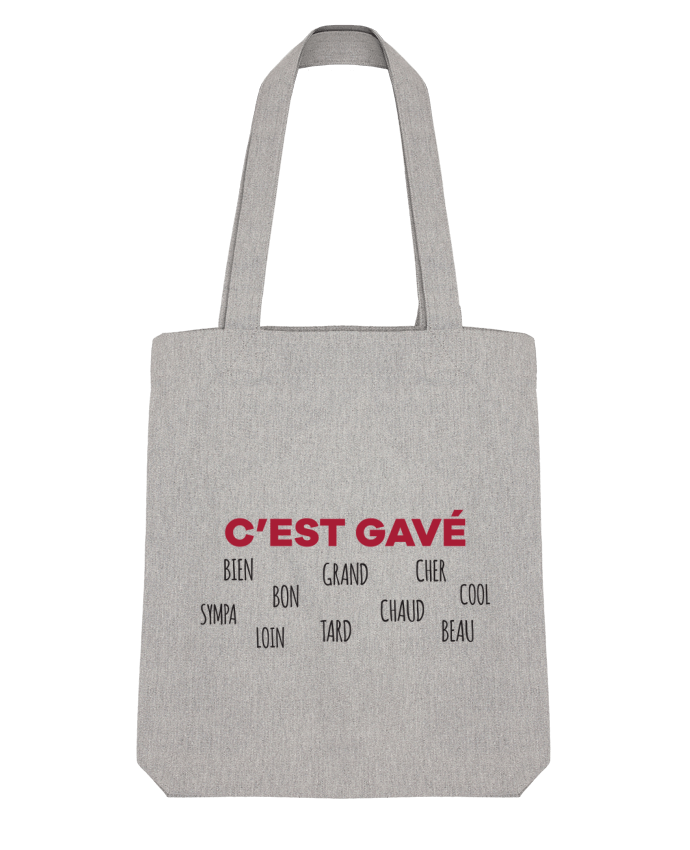 Tote Bag Stanley Stella C'est gavé... - Expression par tunetoo 