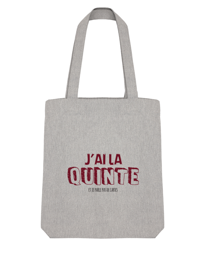 Tote Bag Stanley Stella J'ai la quinte - Expression par tunetoo 