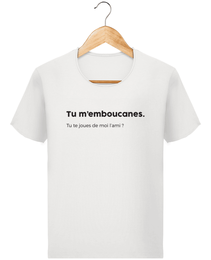  T-shirt Homme vintage Tu m'emboucanes - défintion par tunetoo