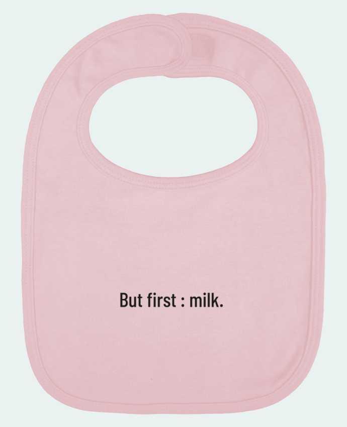 Baby Bib plain and contrast But first : milk. by Folie douce